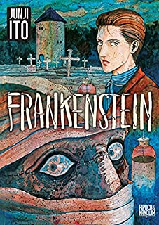 Livro FRANKENSTEIN E OUTRAS HISTÓRIAS DE HORROR, DE JUNJI ITO