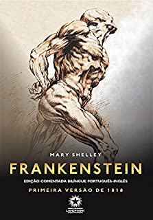 Livro Frankenstein: Primeira versão de 1818 (edição bilíngue)