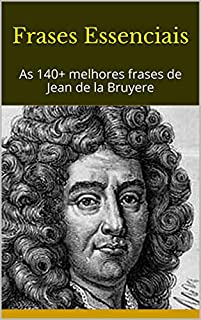 Livro Frases Essenciais: As 140+ melhores frases de Jean de la Bruyere