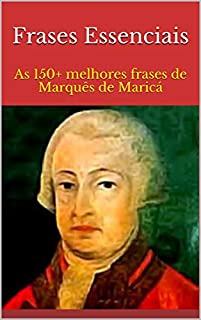 Livro Frases Essenciais: As 150+ melhores frases de Marquês de Maricá