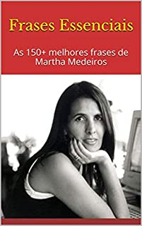 Livro Frases Essenciais: As 150+ melhores frases de Martha Medeiros