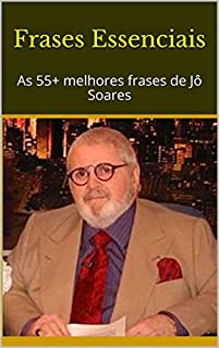 Livro Frases Essenciais: As 55+ melhores frases de Jô Soares