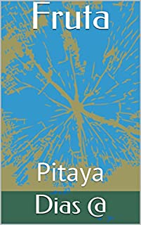 Livro Fruta: Pitaya