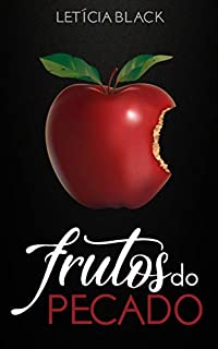 Frutos do Pecado- Vol. 1