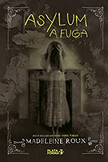 Livro A fuga: Asylum 0.5