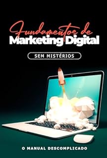 Livro Fundamentos de Marketing Digital Sem Mistérios : O Manual Descomplicado