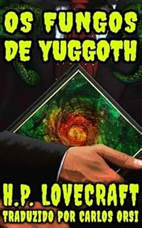 Livro Os Fungos de Yuggoth