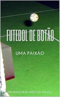 Livro Futebol de Botão: Uma Paixão