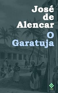 O Garatuja: Alfarrábios I. Texto Integral (Edição Definitiva)