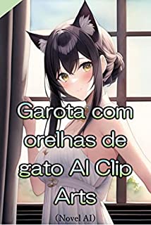 Livro Garota com orelhas de gato AI Clip Arts (Novel AI)