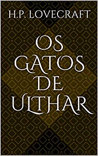 Livro Os Gatos de Ulthar