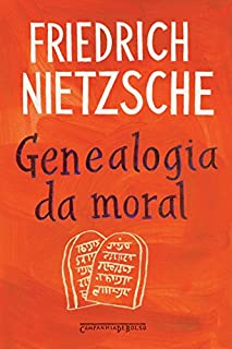 Livro Genealogia da Moral - Uma Polêmica