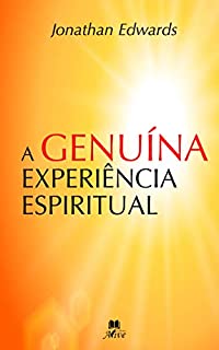 Livro A GENUÍNA EXPERIÊNCIA ESPIRITUAL