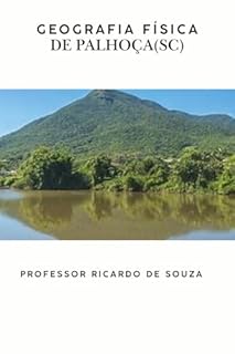 Livro Geografia Física de Palhoça (SC): Santa Catarina-Brasil