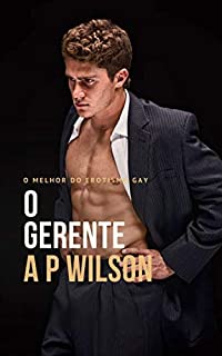 Livro O Gerente [Conto Erótico]