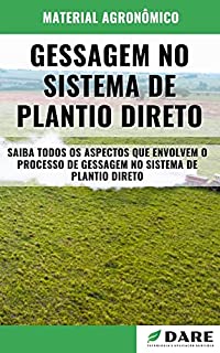 Livro GESSAGEM NO SISTEMA DE PLANTIO DIRETO