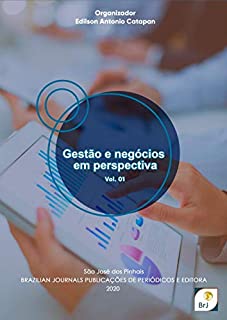 Livro Gestão e negócios em perspectiva - Volume 01