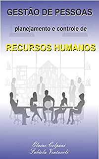 Livro Gestão de Pessoas: Planejamento e Controle de Recursos Humanos