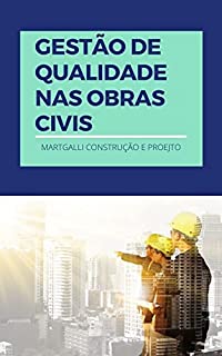 Livro Gestão de Qualidade nas Obras Civis