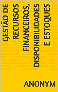 Livro Gestão de Recursos Financeiros, Disponibilidades e Estoques