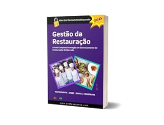 Livro Gestão Da Restauração: A melhor e mais atual Formação em Gerenciamento de Bares - Cafés - Restaurantes - Foodtruks e muito mais