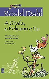 Livro A girafa, o pelicano e eu (Roald Dahl)