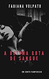 Livro A última gota de sangue