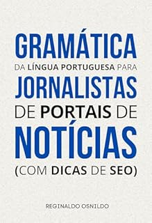 Livro Gramática da língua portuguesa para jornalistas de portais de notícias (com dicas de SEO)