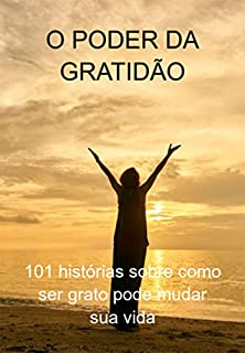 Livro O Poder Da Gratidão