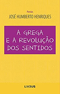 Livro A grega e a revolução dos sentidos