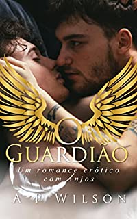 O Guardião: Um romance gay com anjos