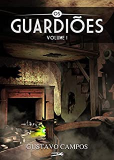 Livro Os Guardiões: Volume I