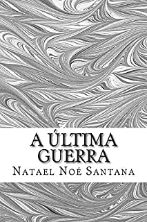 Livro A Última Guerra (Geração Apocalipse Livro 1)