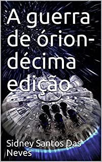 Livro A guerra de órion- décima edição