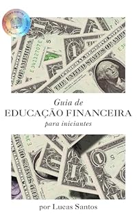 Livro Guia de Educação Financeira para Iniciantes