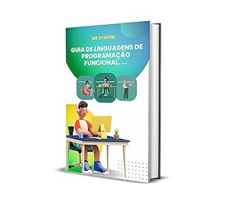 Livro GUIA DE LINGUAGENS DE PROGRAMAÇÃO FUNCIONAL. ...