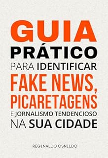 Livro Guia prático para identificar Fake News, picaretagens e jornalismo tendencioso na sua cidade