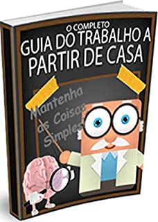 Livro Guia do Trabalho a partir de Casa: O completo