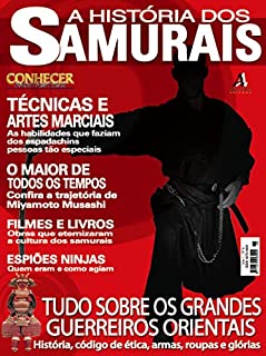 As habilidades que faziam dos espadachins pessoas tão especiais.: Revista Conhecer Fantástico (A História dos Samurais) Edição 06