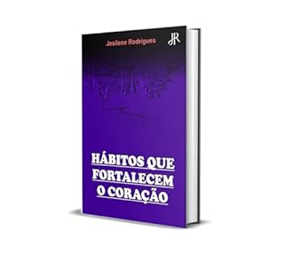 Livro HÁBITOS QUE FORTALECEM O CORAÇÃO