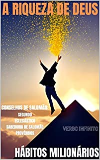 Livro Hábitos Milionários: A Riqueza de Deus (Salmos, Provérbios e Sabedoria Bíblica. Livro 7)