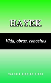 Livro Hayek: Vida, obras, conceitos