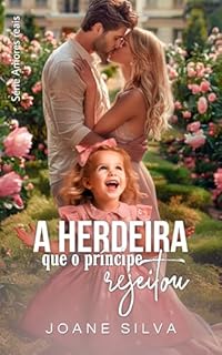 Livro A herdeira que o príncipe rejeitou