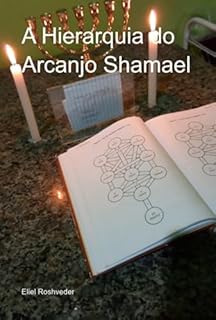 Livro A Hierarquia Do Arcanjo Shamael