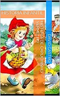 Livro HISTORIA DE CAPUCHINHO VERMELHO: HISTORIA INFANTIL