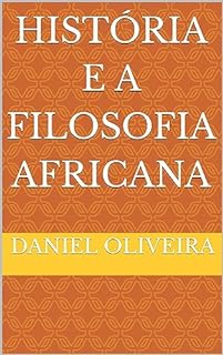 Livro História e a Filosofia Africana