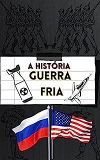 Livro A história: Guerra Fria: Guerra Fria