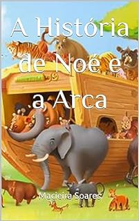 Livro A História de Noé e a Arca