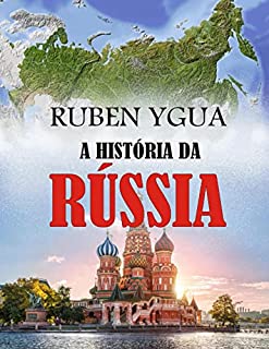 Livro A HISTÓRIA DA RÚSSIA