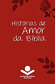 Livro Histórias de amor da Bíblia (Histórias da Bíblia)